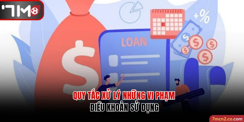 Quy tắc xử lý những vi phạm điều khoản sử dụng